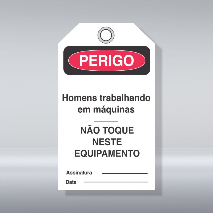 CARTÃO TRAVAMENTO PERIGO | HOMENS TRABALHANDO EM MÁQUINAS NÃO TOQUE NESTE EQUIPAMENTO